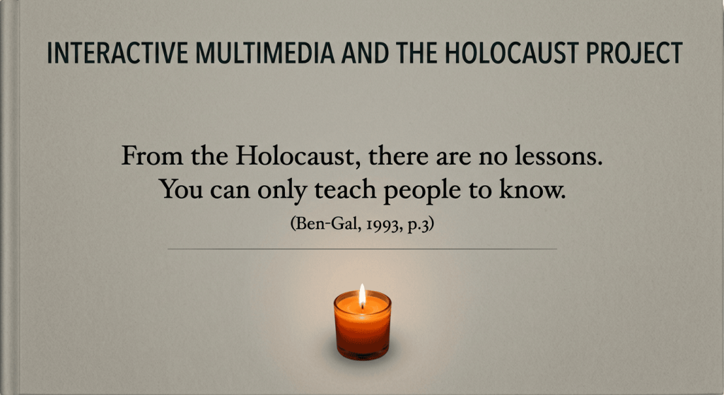 Interactive Multimedia and the Holocaust